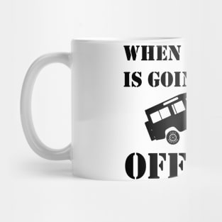 Nothing Right? Go Offroad - Defender Mug